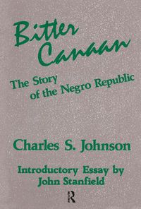 Cover image for Bitter Canaan: The Story of the Negro Republic