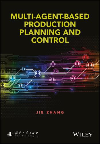 Cover image for Multi-Agent-Based Production Planning and Control