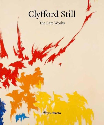 Cover image for Clyfford Still: The Late Works