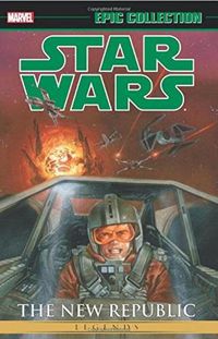 Cover image for Star Wars Legends Epic Collection: The New Republic Vol. 2