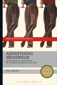 Cover image for Advertising Menswear: Masculinity and Fashion in the British Media since 1945