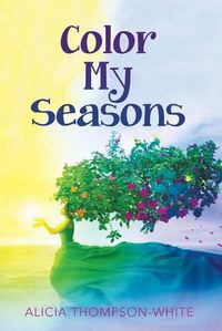 Cover image for Color My Seasons
