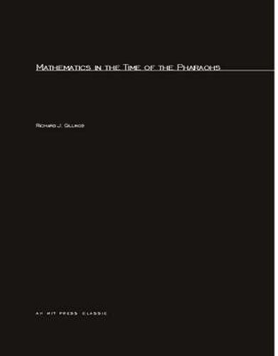 Cover image for Mathematics in the Time of the Pharaohs