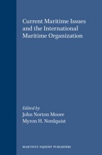 Cover image for Current Maritime Issues and the International Maritime Organization