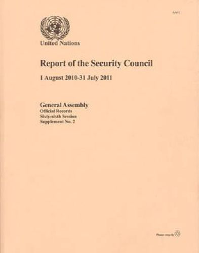 Report of the Security Council: 1 August 2010 to 31 July 2011