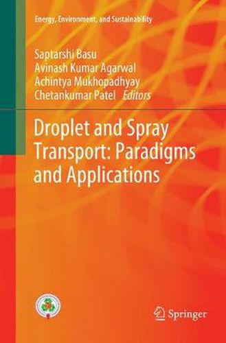 Cover image for Droplet and Spray Transport: Paradigms and Applications