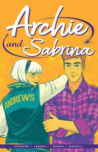 Cover image for Archie By Nick Spencer Vol. 2: Archie & Sabrina