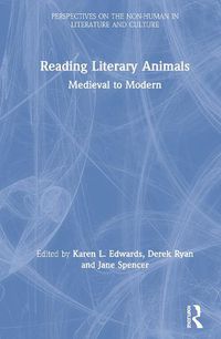 Cover image for Reading Literary Animals: Medieval to Modern