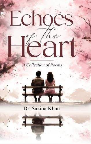 Cover image for Echoes of the Heart - A Collection of Poems