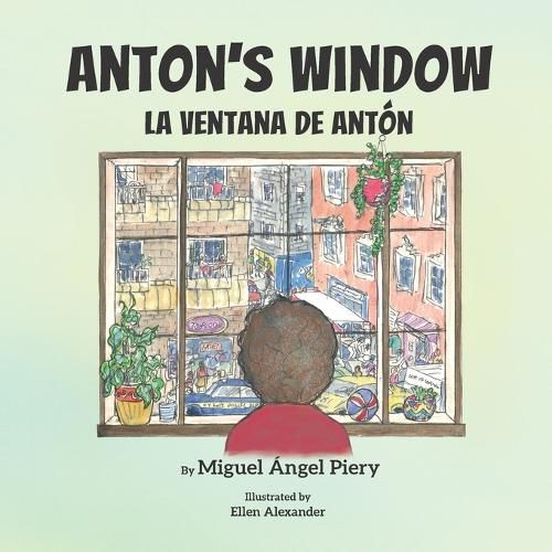 Cover image for Anton's Window: La ventana de Anton