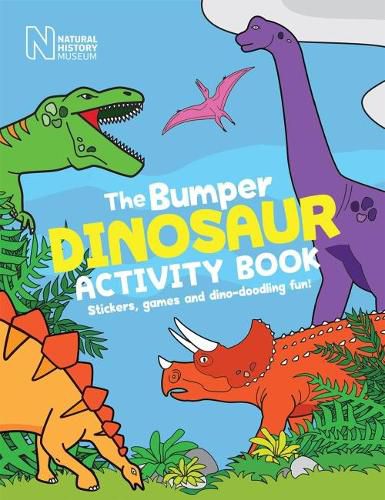 Cover image for The Bumper Dinosaur Activity Book: Stickers, games and dino-doodling fun!