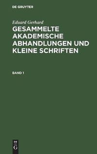 Cover image for Gesammelte akademische Abhandlungen und kleine Schriften