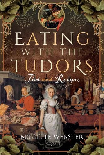 Cover image for Eating with the Tudors