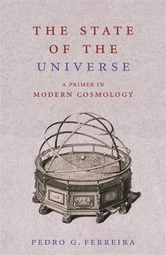 Cover image for The State of the Universe: A Primer in Modern Cosmology