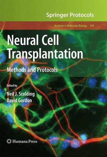 Neural Cell Transplantation: Methods and Protocols