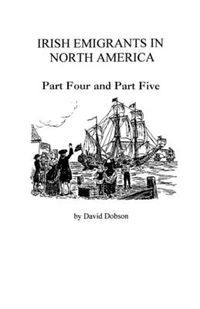 Cover image for Irish Emigrants in North America 1775-1825