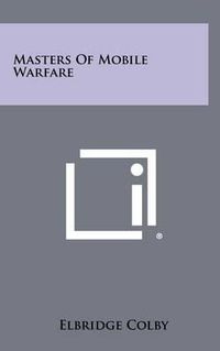 Cover image for Masters of Mobile Warfare