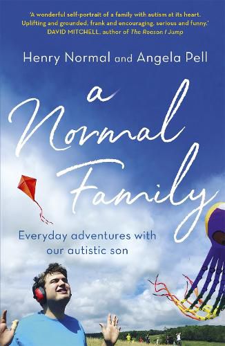 Cover image for A Normal Family: Everyday adventures with our autistic son