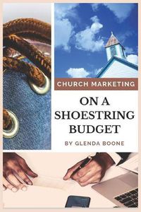 Cover image for Church Marketing on a Shoestring Budget