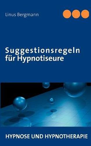 Cover image for Suggestionsregeln fur Hypnotiseure