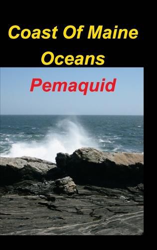 Cover image for Coast Of Maine Oceans Pemaquid