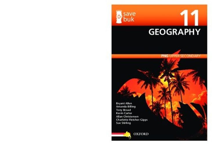 Cover image for Save Buk: PNG Upper Secondary - Geography, Grade 11