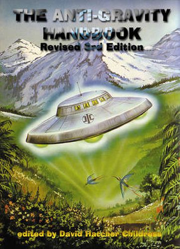 Cover image for Anti-Gravity Handbook: Expanded and Revised Third Edition