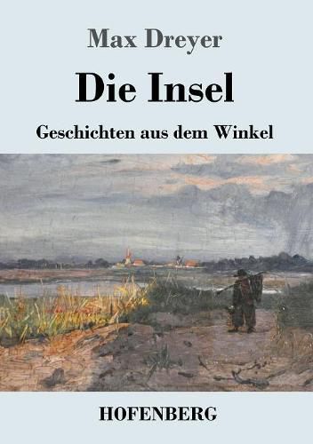 Cover image for Die Insel: Geschichten aus dem Winkel