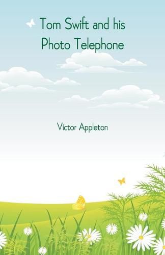 Cover image for Tom Swift and his Photo Telephone