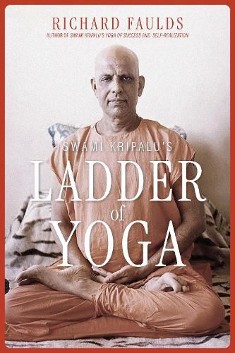 Cover image for Swami Kripalu's Ladder of Yoga
