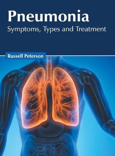 Cover image for Pneumonia: Symptoms, Types and Treatment