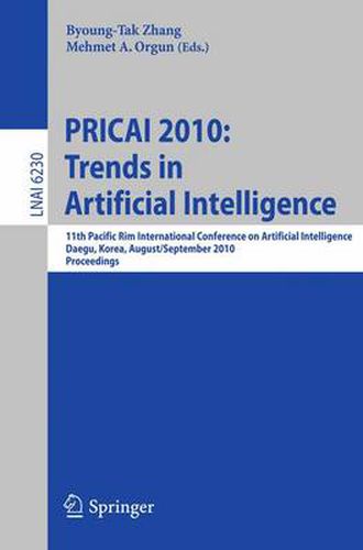 Cover image for PRICAI 2010: Trends in Artificial Intelligence: 11th Pacific Rim International Conference on Artificial Intelligence, Daegu, Korea, August 30-September 2, 2010. Proceedings