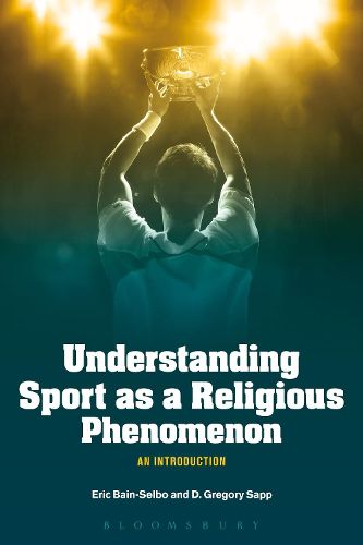 Cover image for Understanding Sport as a Religious Phenomenon: An Introduction