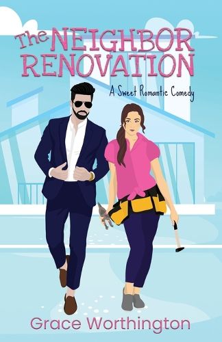 Cover image for The Neighbor Renovation