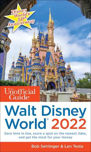 Cover image for The Unofficial Guide to Walt Disney World 2022