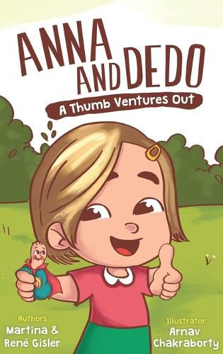 Cover image for Anna and Dedo: A Thumb Ventures Out