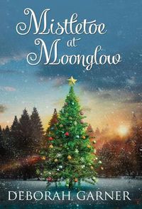 Cover image for Mistletoe at Moonglow