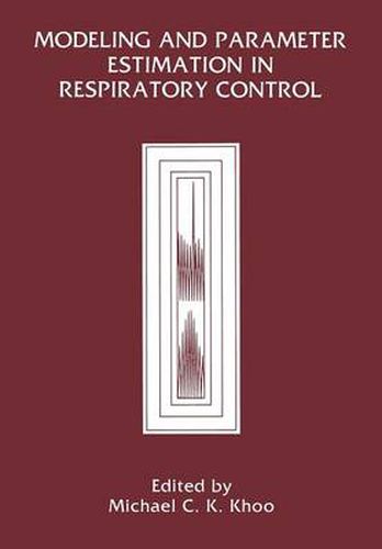 Cover image for Modeling and Parameter Estimation in Respiratory Control