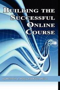 Cover image for Building the Successful Online Course