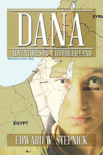 Cover image for Dana: Adventures in a Troubled Land