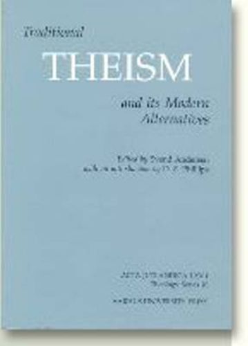 Cover image for Traditional Theism & its Modern Alternatives