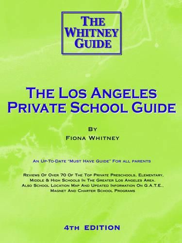 Cover image for The Los Angeles Private School Guide - The Whitney Guide