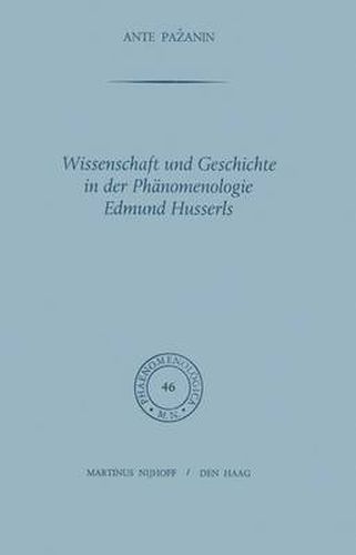 Wissenschaft Und Geschichte in Der Phanomenologie Edmund Husserls