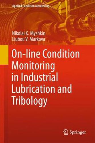 Cover image for On-line Condition Monitoring in Industrial Lubrication and Tribology