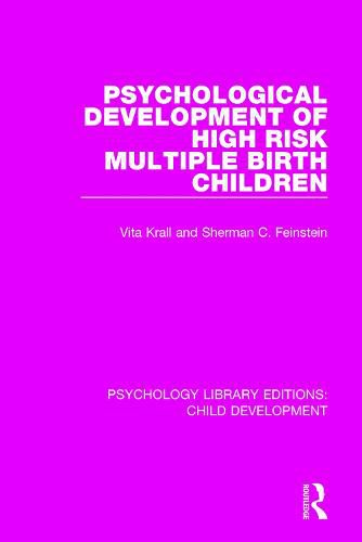 Cover image for Psychological Development of High Risk Multiple Birth Children