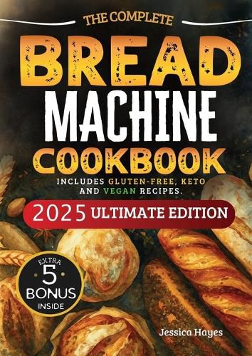 Cover image for The Essential Bread Machine Cookbook for Beginners