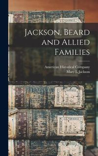 Cover image for Jackson, Beard and Allied Families