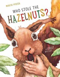 Cover image for Who Stole the Hazelnuts?