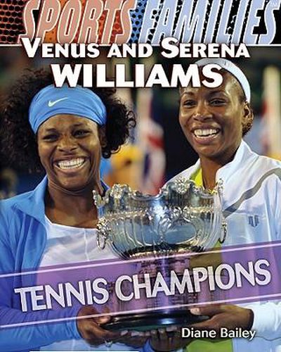 Cover image for Venus and Serena Williams