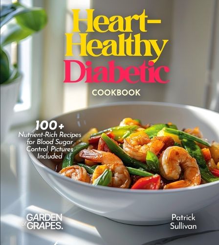 Cover image for Heart-Healthy Diabetic Cookbook